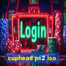 cuphead ps2 iso